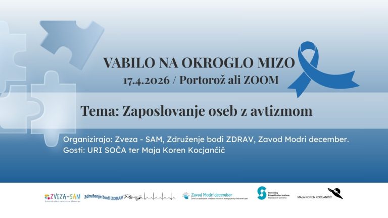 VABILO NA OKROGLO MIZO – Zaposlovanje oseb z avtizmom – 17.4.2026 – Hibridno / Portorož ali ZOOM