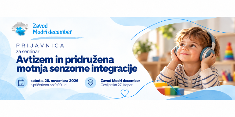 Seminar: Avtizem in pridružena motnja senzorne integracije